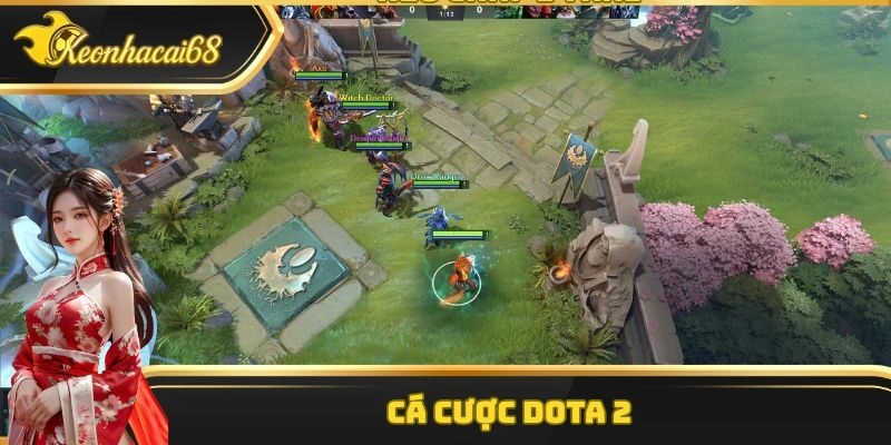 C&aacute; Cược Dota 2
