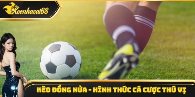 K&egrave;o Đồng Nửa